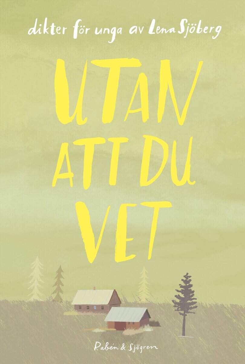Lena Sjöberg | UTAN ATT DU VET