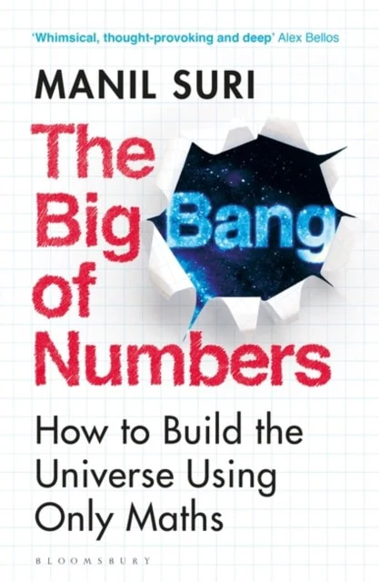 Manil Suri | THE BIG BANG OF NUMBERS