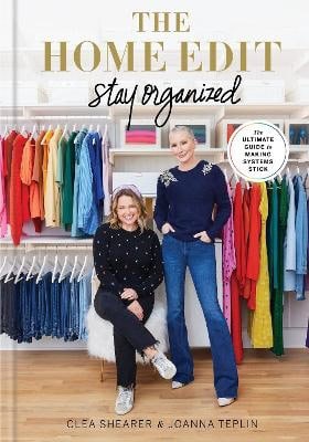 Clea Shearer | THE HOME EDIT : Stay Organized