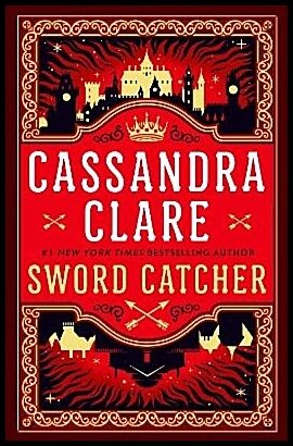 Cassandra Clare | SWORD CATCHER