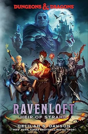 Delilah S. Dawson | DUNGEONS & DRAGONS : Ravenloft: Heir of Strahd