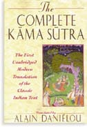 Danielou Alain (Tr) | COMPLETE KAMA SUTRA: THE FIRST UNABRIDGED MODERN TRANSLATION : The First Unabridged Modern Translation