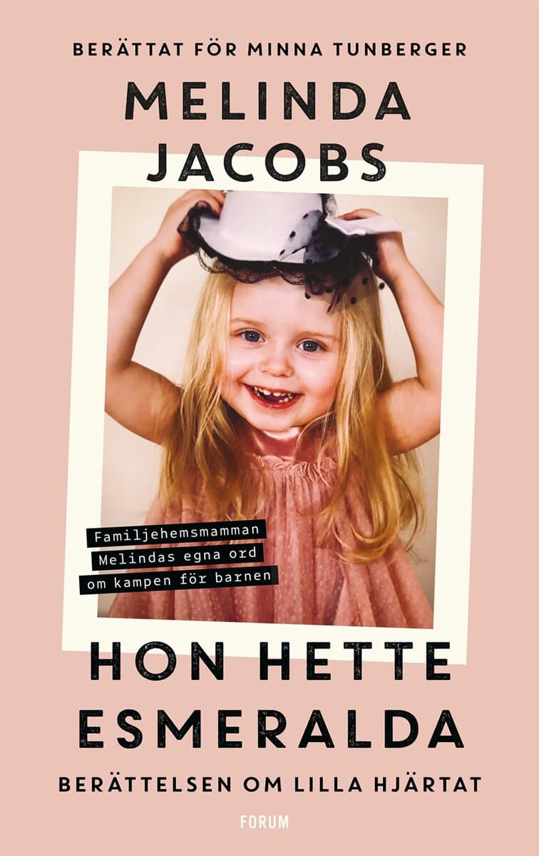 Jacobs, Melinda ; Tunberger, Minna | HON HETTE ESMERALDA