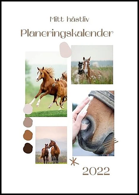PLANERINGSKALENDER : MITT HÄSTLIV 2022 : Mitt hästliv 2022