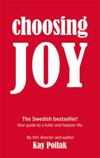 Kay Pollak | CHOOSING JOY