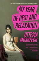 Ottessa Moshfegh | MY YEAR OF REST AND RELAXATION