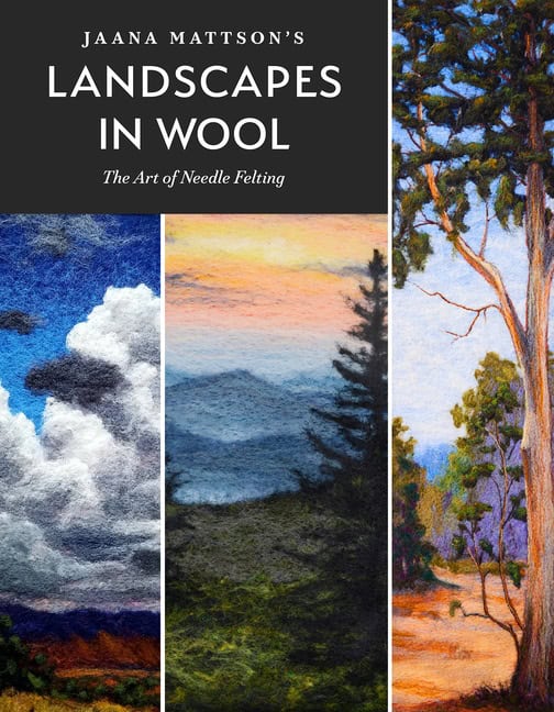 Jaana Mattson | JAANA MATTSON'S LANDSCAPES IN WOOL