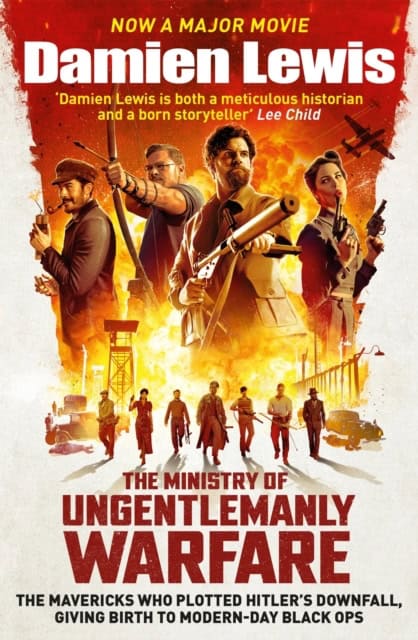 Damien Lewis | THE MINISTRY OF UNGENTLEMANLY WARFARE