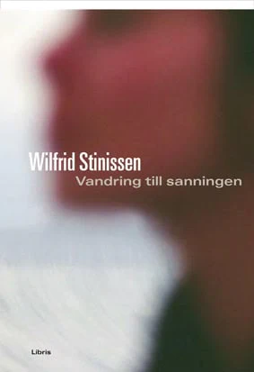 Wilfrid Stinissen | VANDRING TILL SANNINGEN