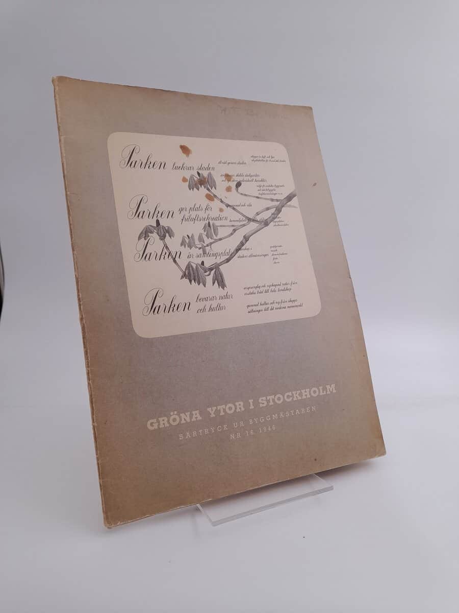Holger Blom | GRÖNA YTOR I STOCKHOLM : Särtryck ur Byggmästaren nr. 16 1946