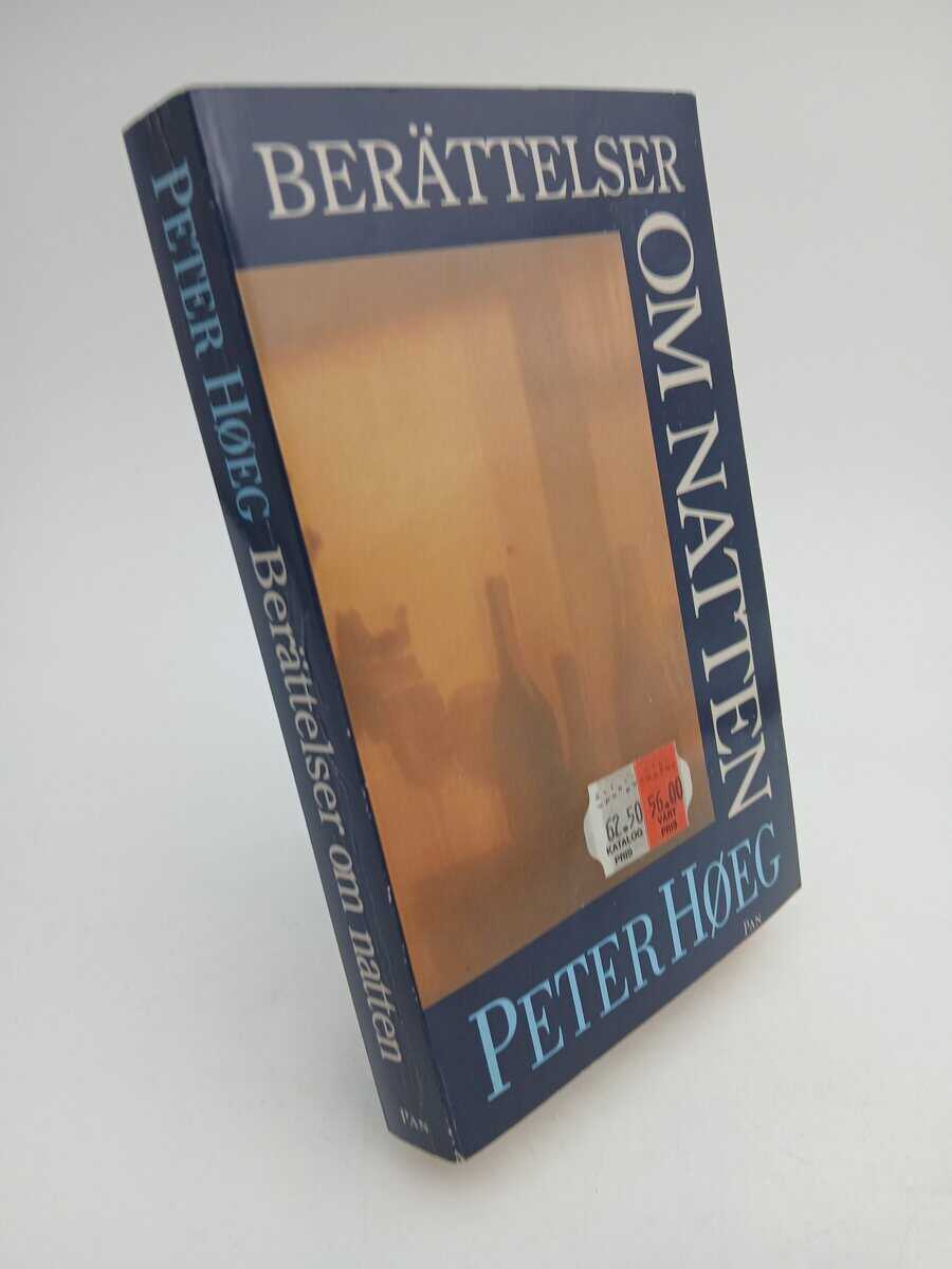 Peter Høeg | BERÄTTELSER OM NATTEN