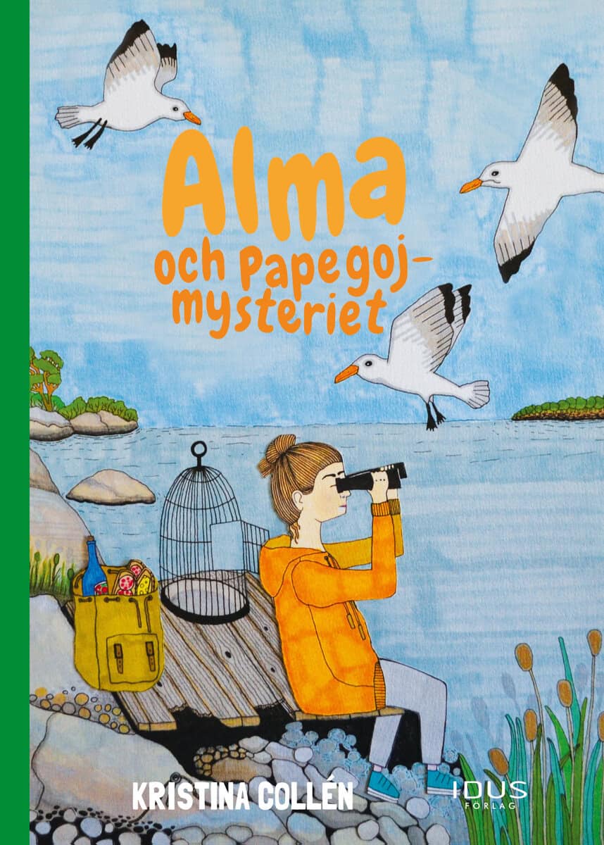 Kristina Collén | ALMA OCH PAPEGOJMYSTERIET