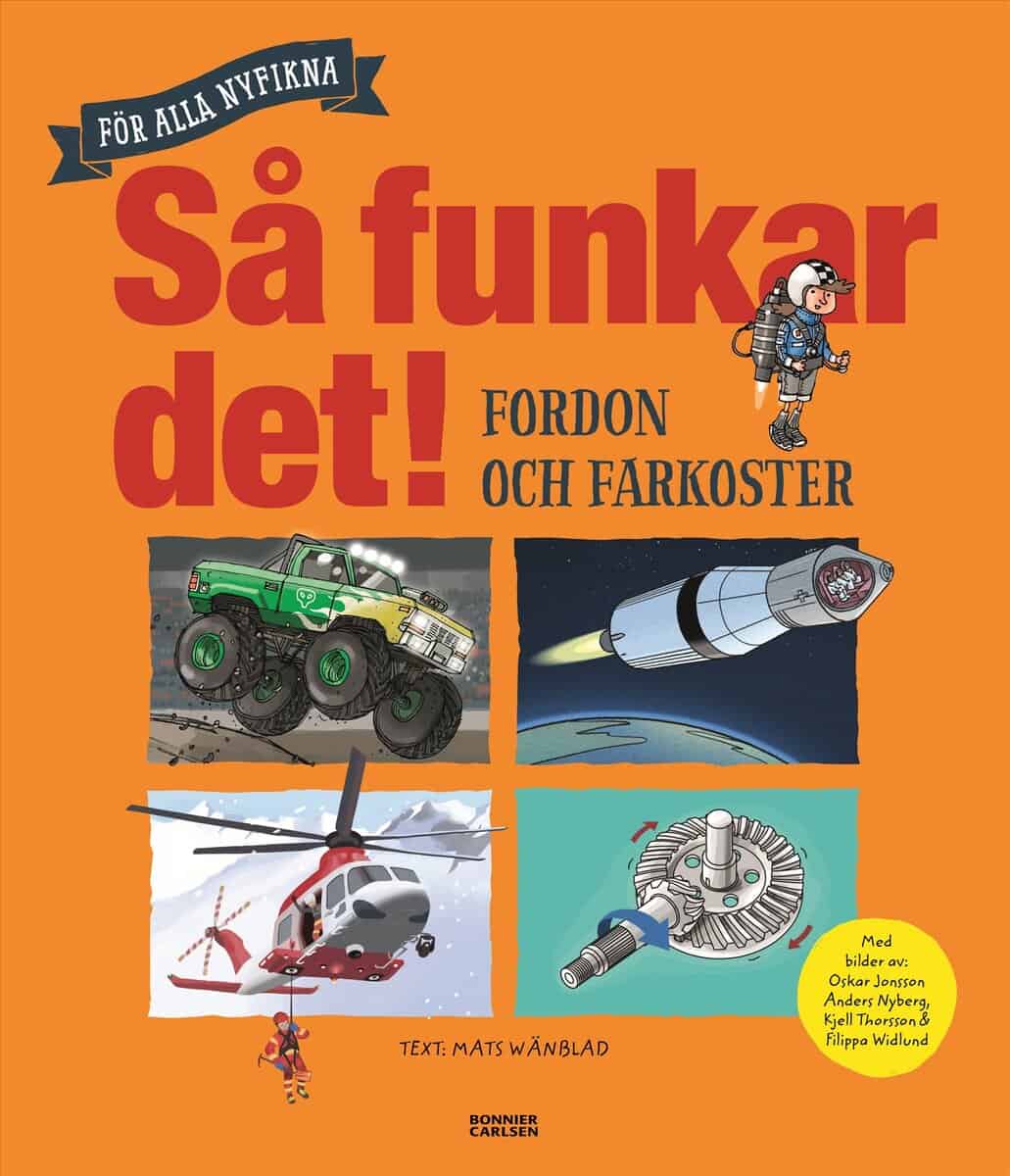 Mats Wänblad | SÅ FUNKAR DET! : Fordon och farkoster