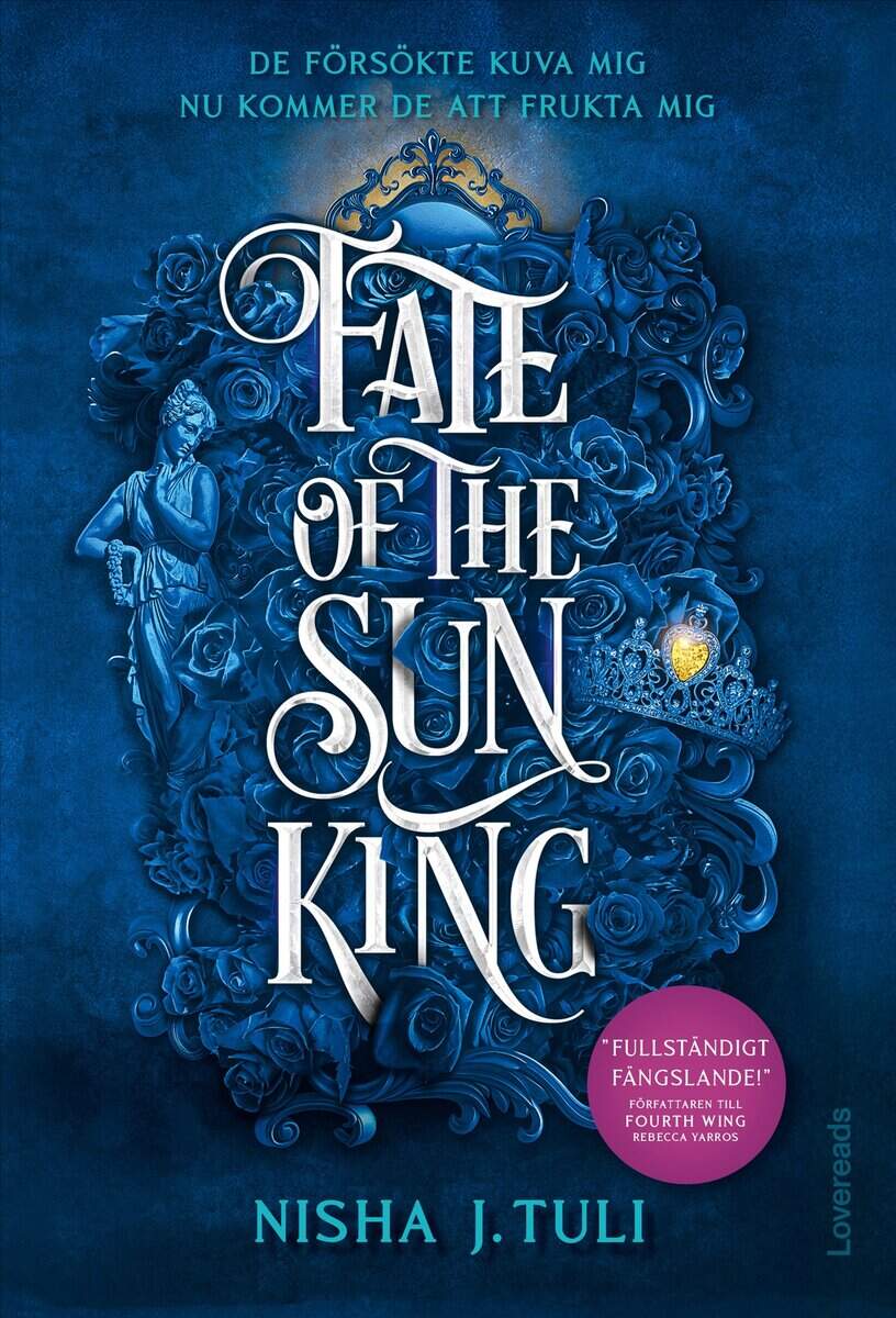 Nisha J. Tuli | FATE OF THE SUN KING : Svensk utgåva