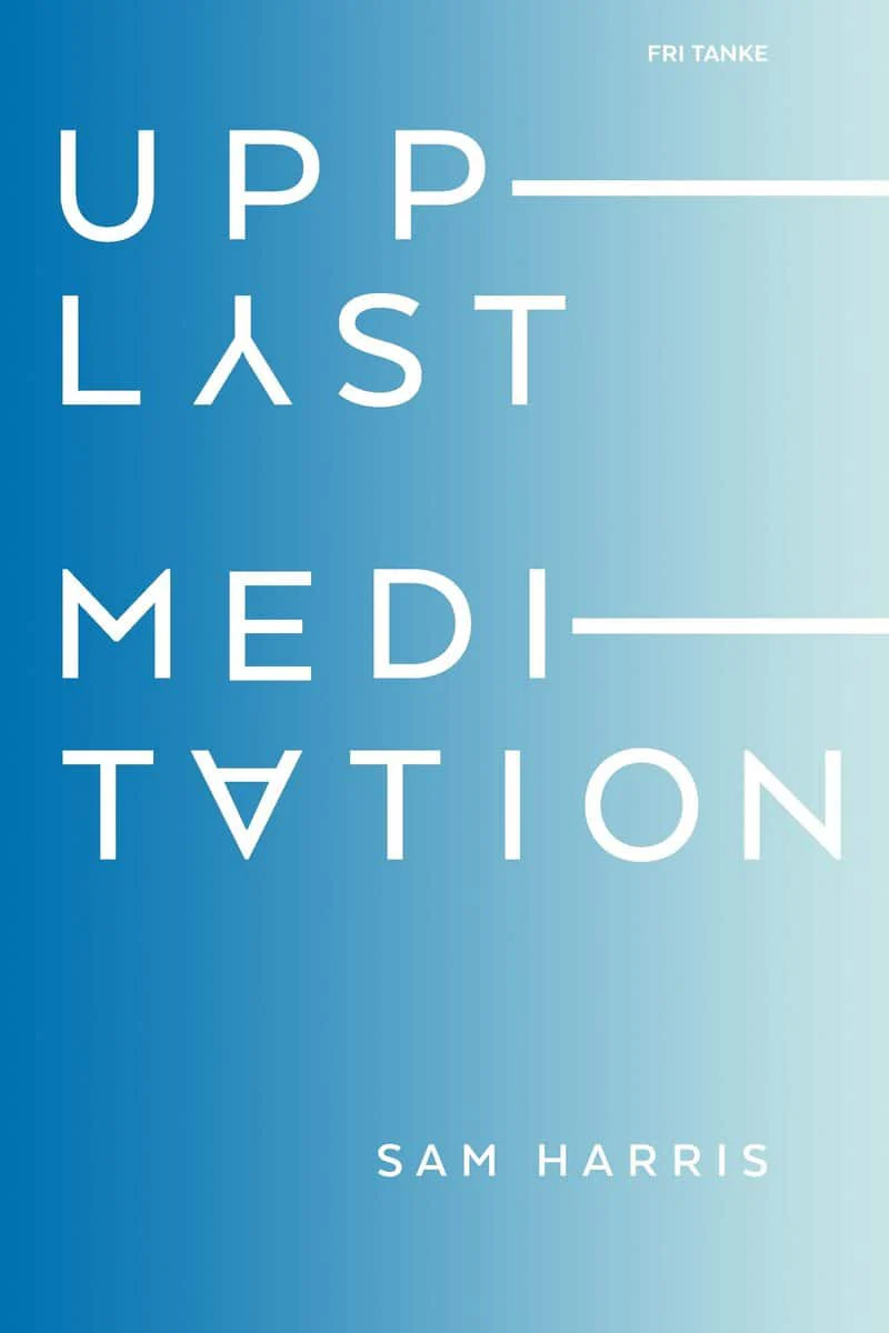 Sam Harris | UPPLYST MEDITATION