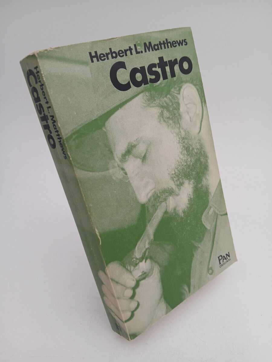 Matthews L. Herbert | CASTRO : En politisk biografi