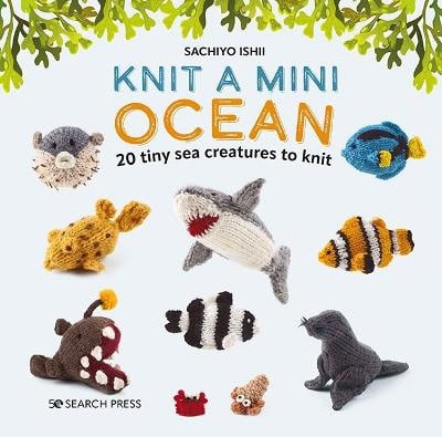 Sachiyo Ishii | KNIT A MINI OCEAN
