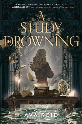 Ava Reid | A STUDY IN DROWNING