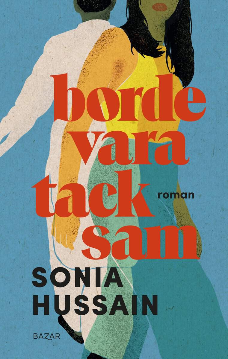 Sonia Hussain | BORDE VARA TACKSAM