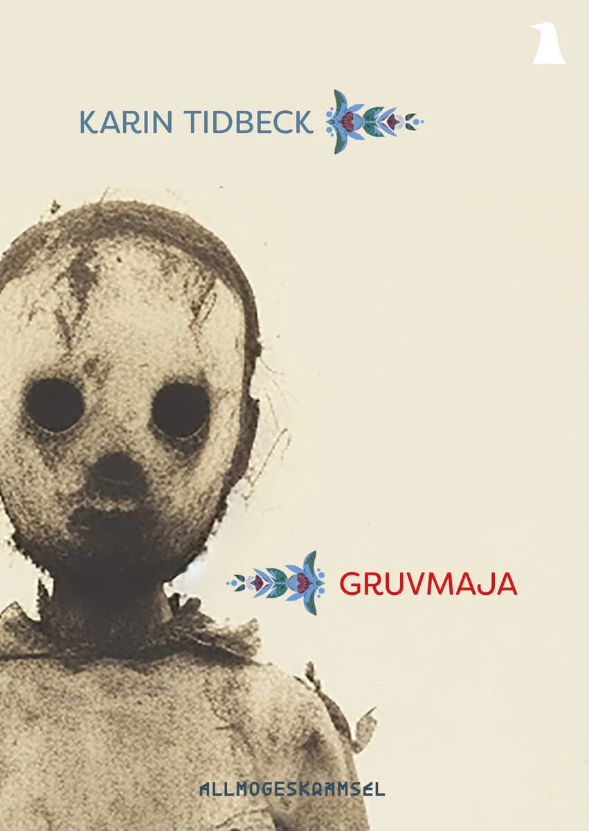 Karin Tidbeck | GRUVMAJA