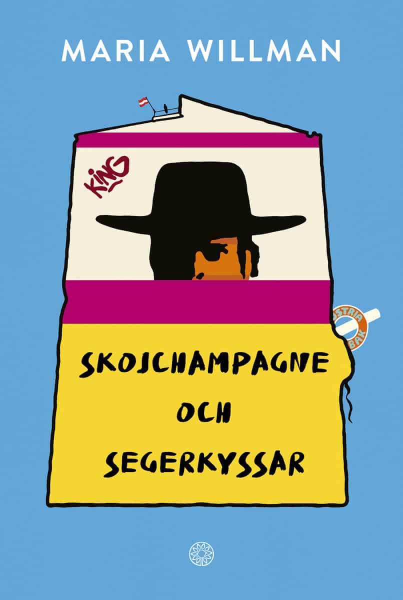 Maria Willman | SKOJCHAMPAGNE OCH SEGERKYSSAR