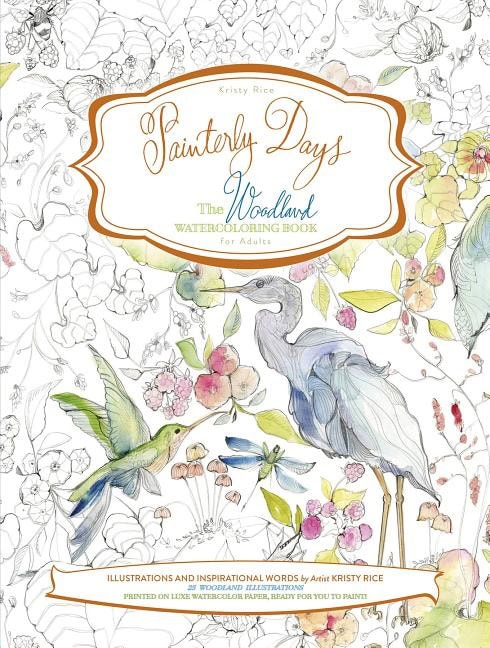 Kristy Rice | PAINTERLY DAYS : The woodland watercoloring book for adults