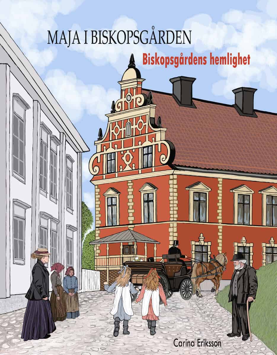 Carina Eriksson | BISKOPSGÅRDENS HEMLIGHET