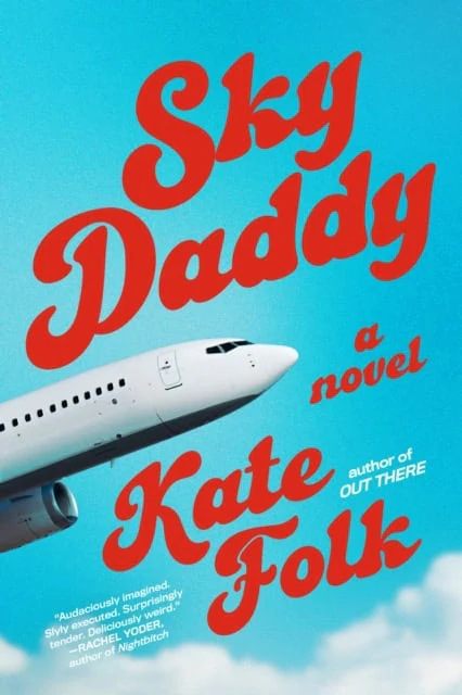 Kate Folk | SKY DADDY