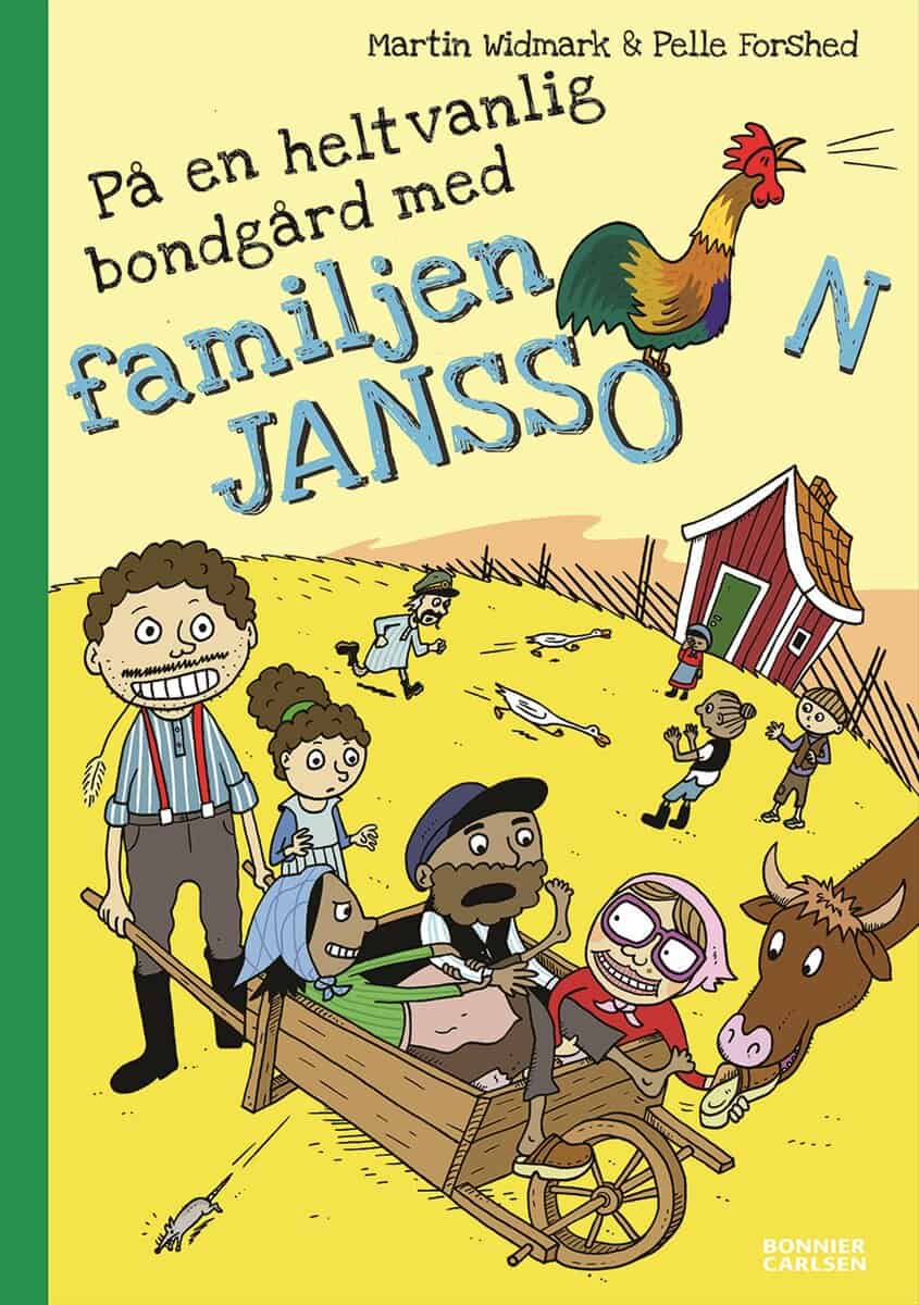 Martin Widmark | PÅ EN HELT VANLIG BONDGÅRD MED FAMILJEN JANSSON