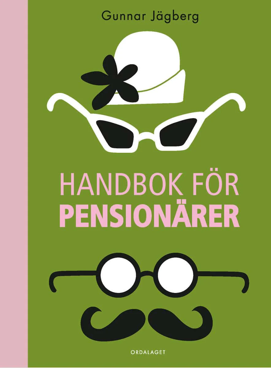 Gunnar Jägberg | HANDBOK FÖR PENSIONÄRER
