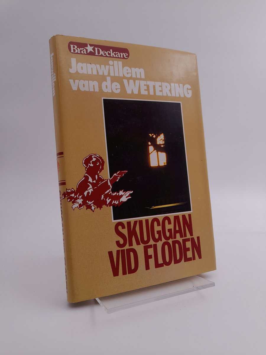 Janwillem van de Wetering | SKUGGAN VID FLODEN