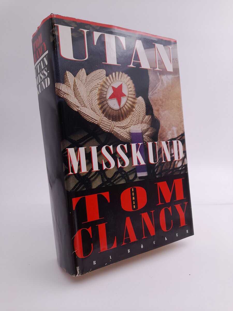 Tom Clancy | UTAN MISSKUND : [roman]
