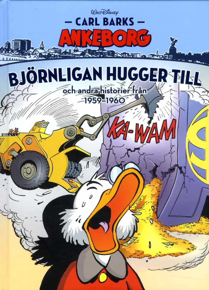 Carl Barks | BJÖRNLIGAN HUGGER TILL OCH ANDRA HISTORIER FRÅN 1959-1960