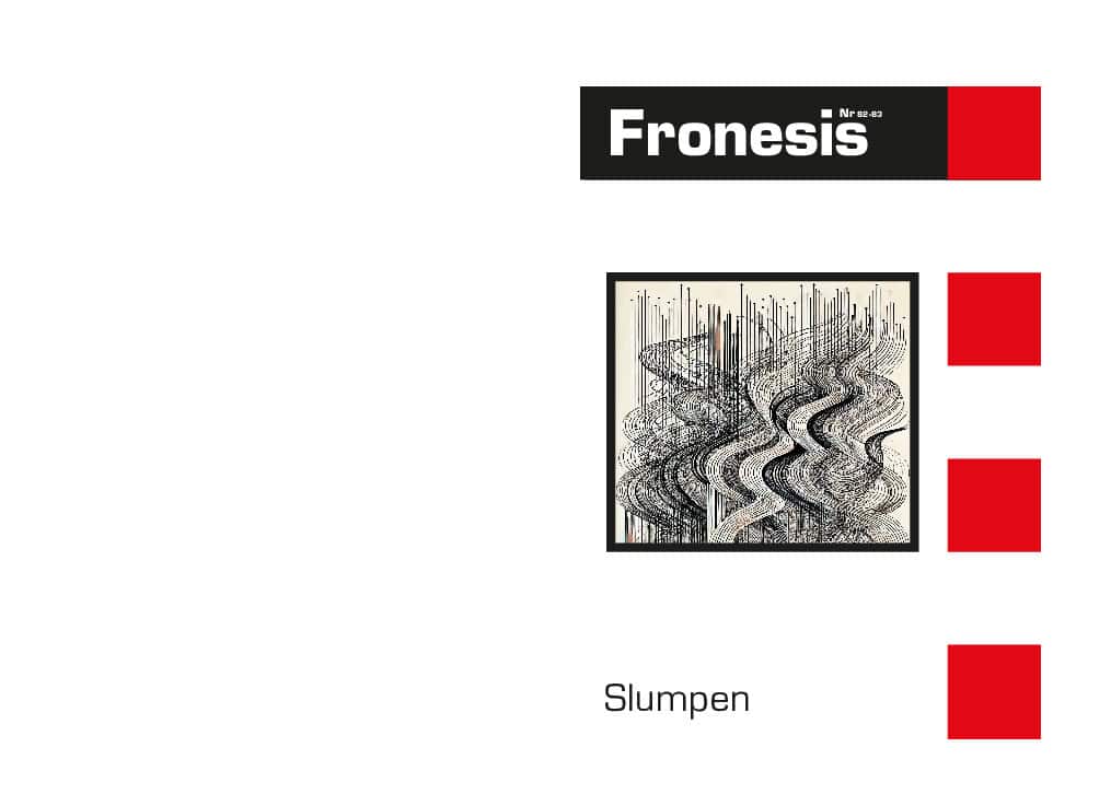 Hacking, Ian ; Wåg, Mathias ; Althusser, Louis ; Werdelin, Lars ; Gould, Stephen Jay ; Lewontin, Richard ; Ravanis, Julia ; Mann, Geoff ; Reith, Gerda | FRONESIS 82-83. SLUMPEN