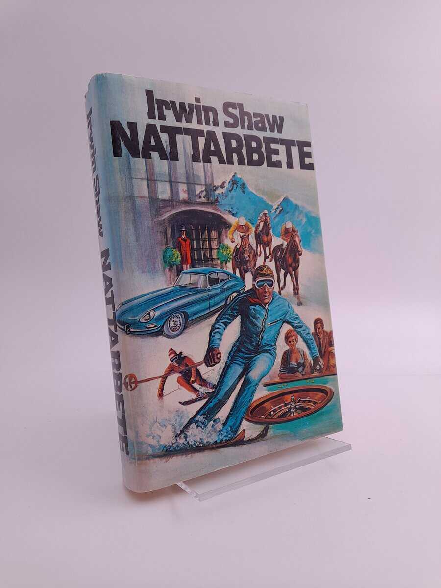 Irwin Shaw | NATTARBETE