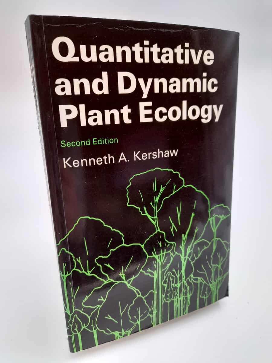 Kenneth A. Kershaw | QUANTITATIVE AND DYNAMIC PLANT ECOLOGY