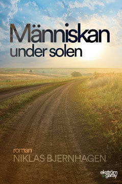 Niklas Bjernhagen | MÄNNISKAN UNDER SOLEN