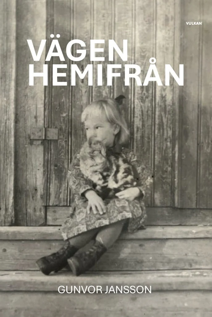 Gunvor Jansson | VÄGEN HEMIFRÅN