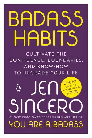 Jen Sincero | BADASS HABITS