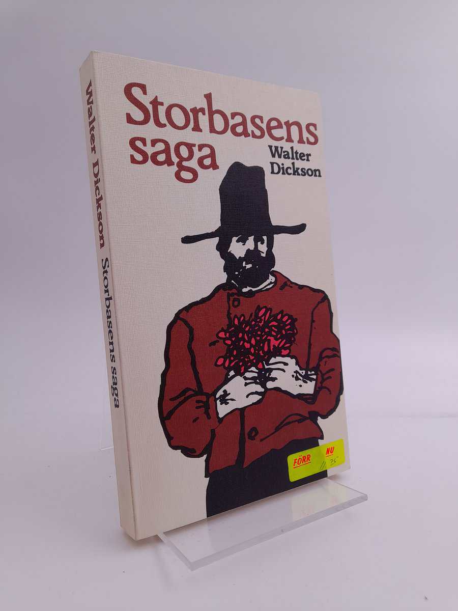 Walter Dickson | STORBASENS SAGA : Roman