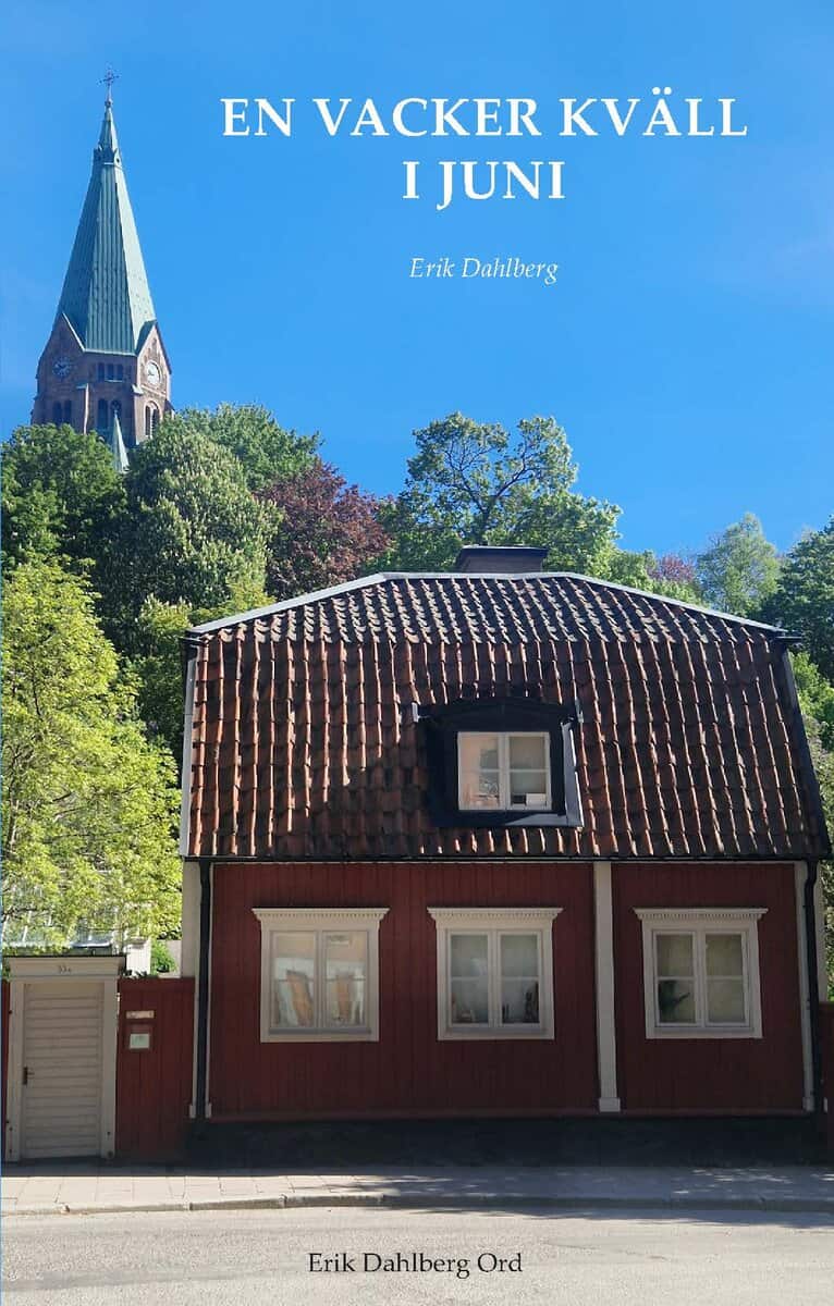Erik Dahlberg | EN VACKER KVÄLL I JUNI