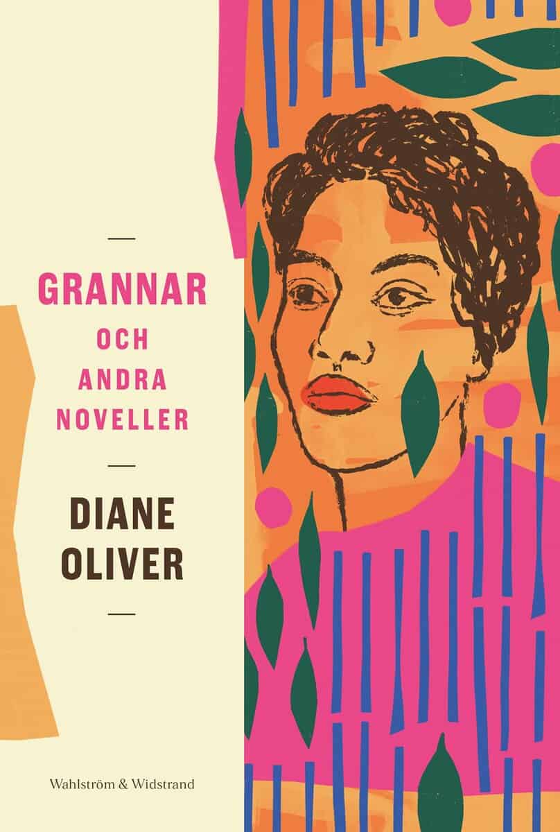 Diane Oliver | GRANNAR OCH ANDRA NOVELLER