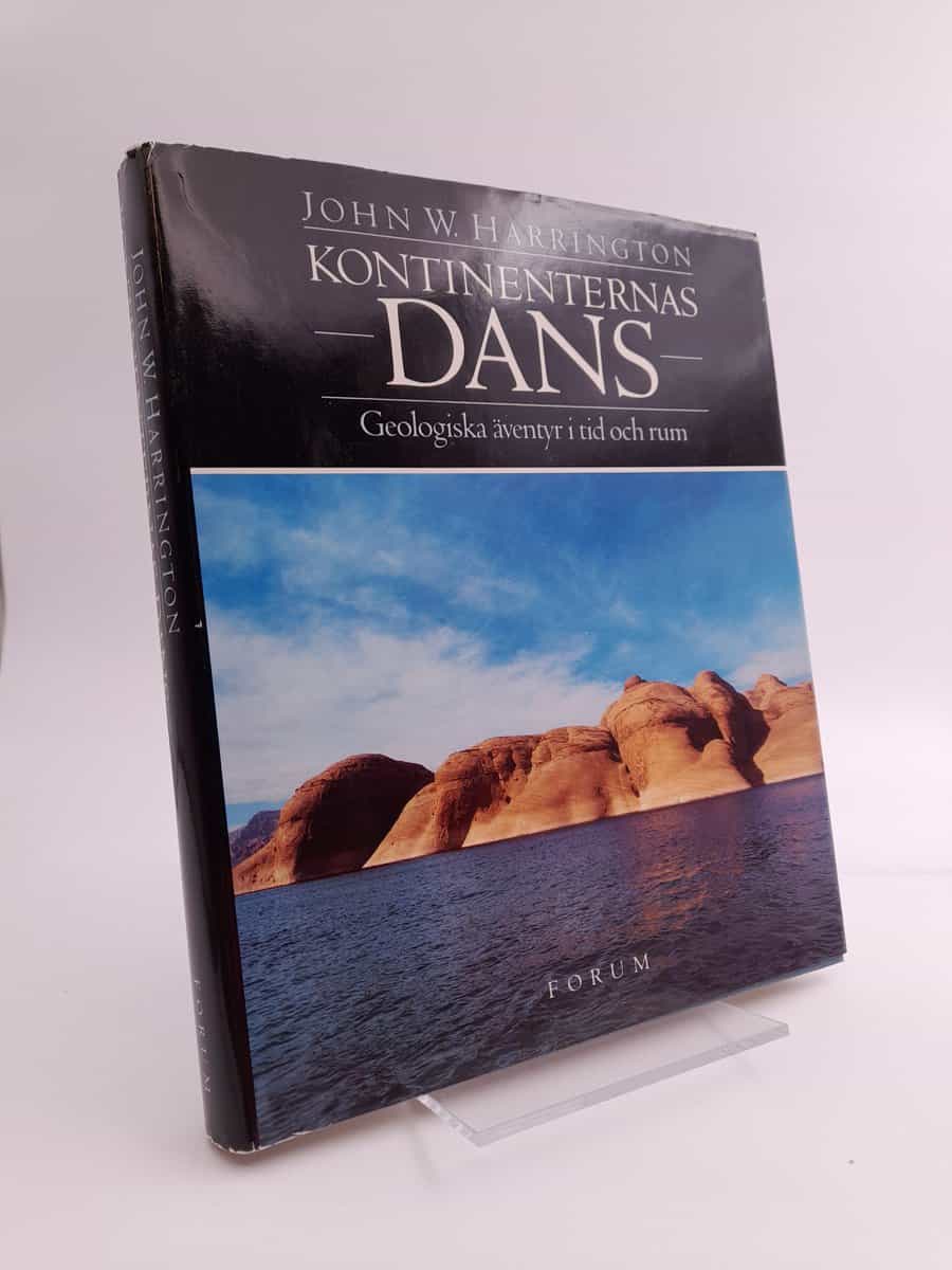 John W. Harrington | KONTINENTERNAS DANS : Geologiska äventyr i tid och rum