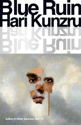 Hari Kunzru | BLUE RUIN