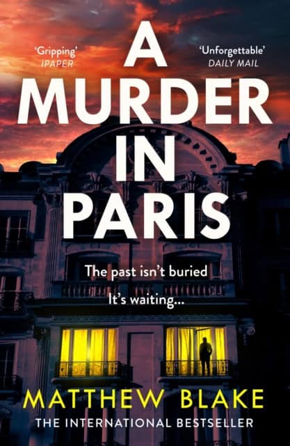 Matthew Blake | A MURDER IN PARIS