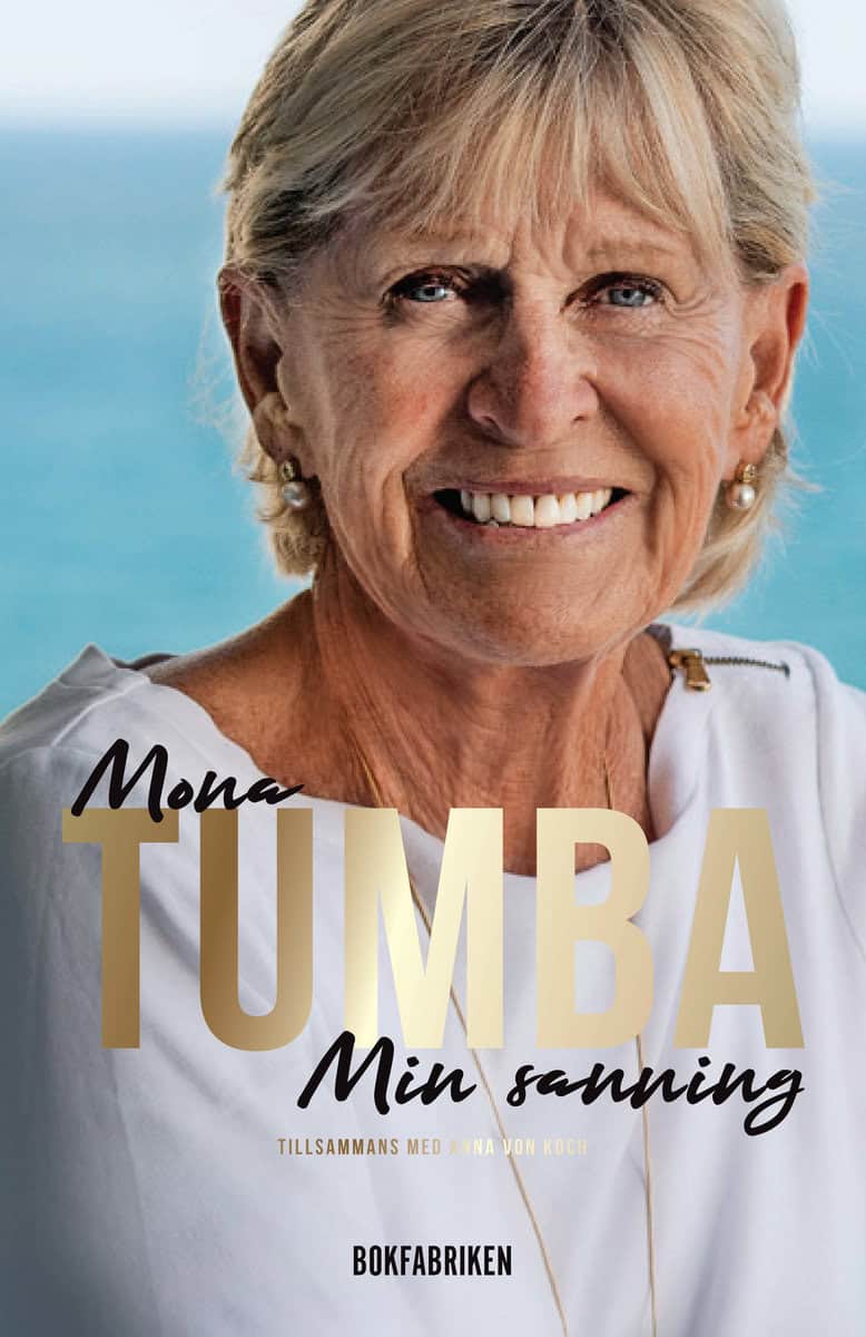 Tumba, Mona ; Koch, Anna von | MONA TUMBA : MIN SANNING : Min sanning