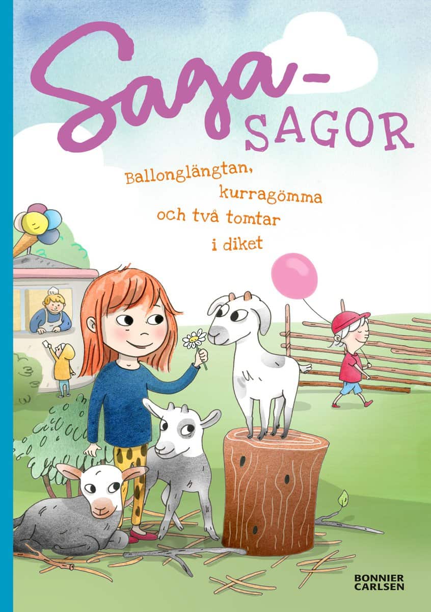 Josefine Sundström | BALLONGLÄNGTAN, KURRAGÖMMA OCH TVÅ TOMTAR I DIKET