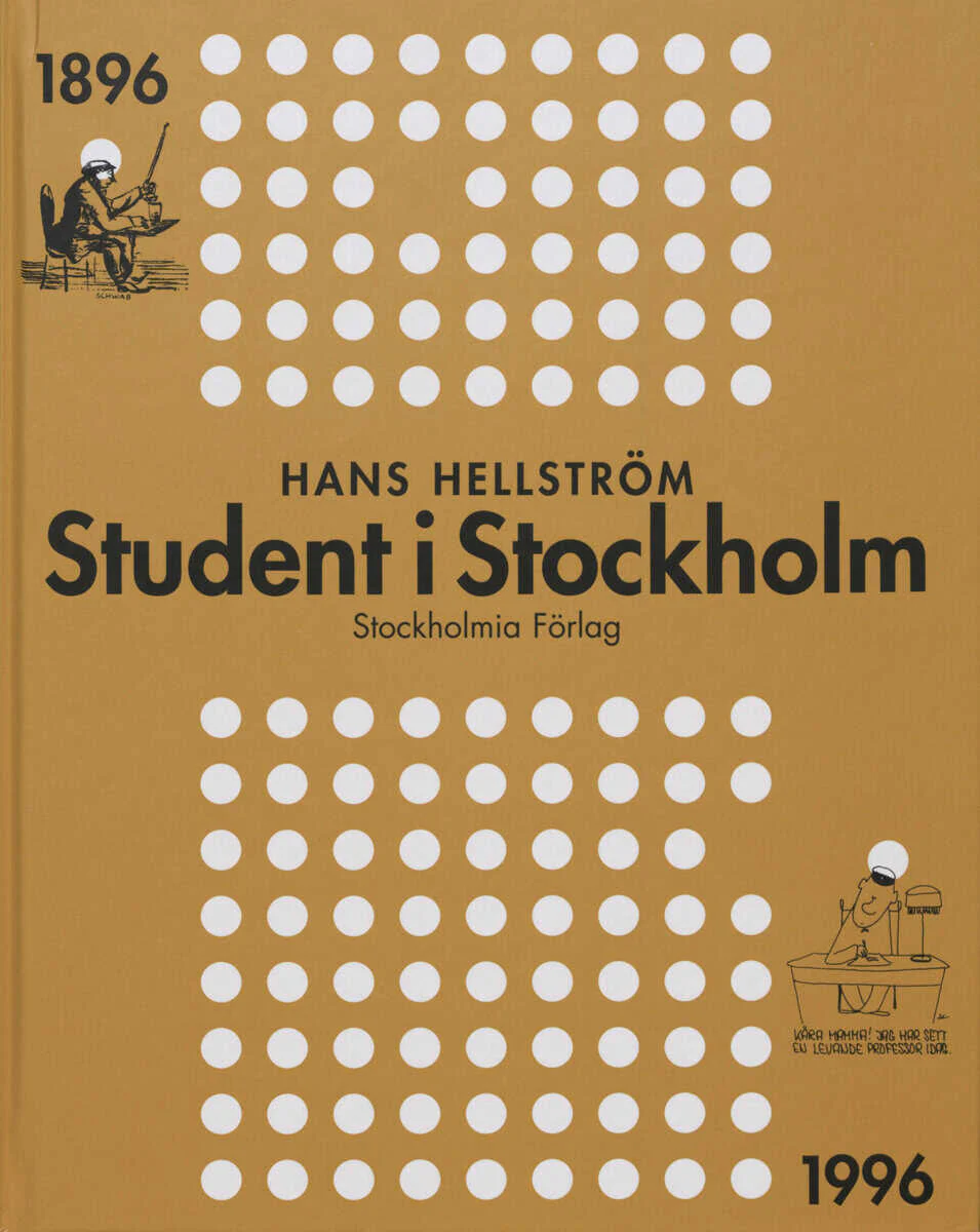 Hans Hellström | STUDENT I STOCKHOLM 1896-1996