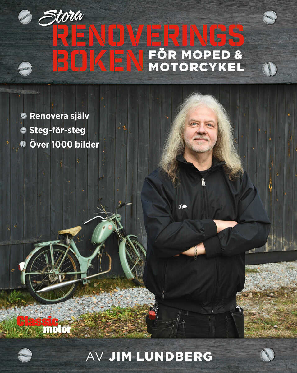 Jim Lundberg | STORA RENOVERINGSBOKEN FÖR MOPED OCH MOTORCYKEL