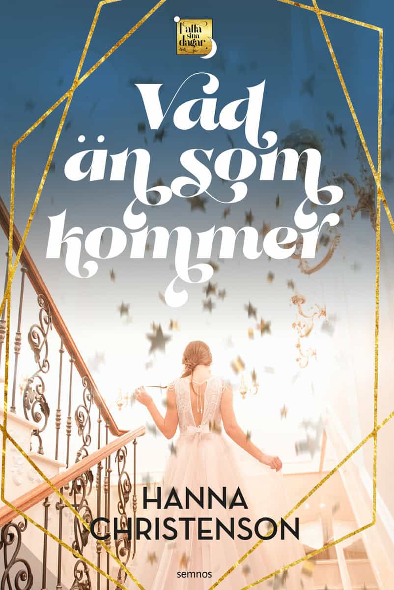 Hanna Christenson | VAD ÄN SOM KOMMER